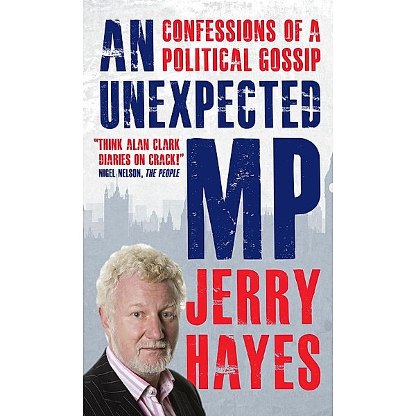 An Unexpected MP, Jerry Hayes