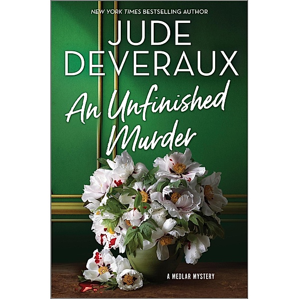 An Unfinished Murder / A Medlar Mystery Bd.5, Jude Deveraux