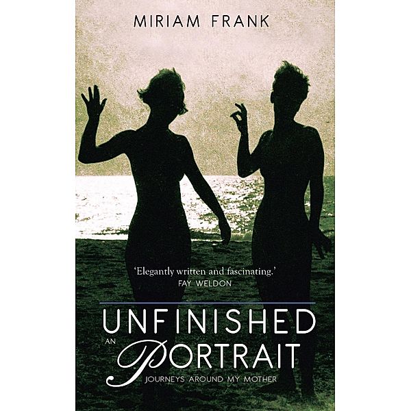 An Unfinished Portrait, Miriam Frank