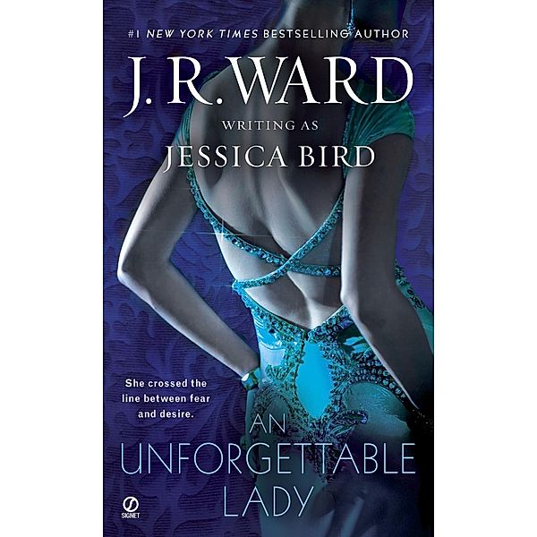 An Unforgettable Lady, J. R. Ward