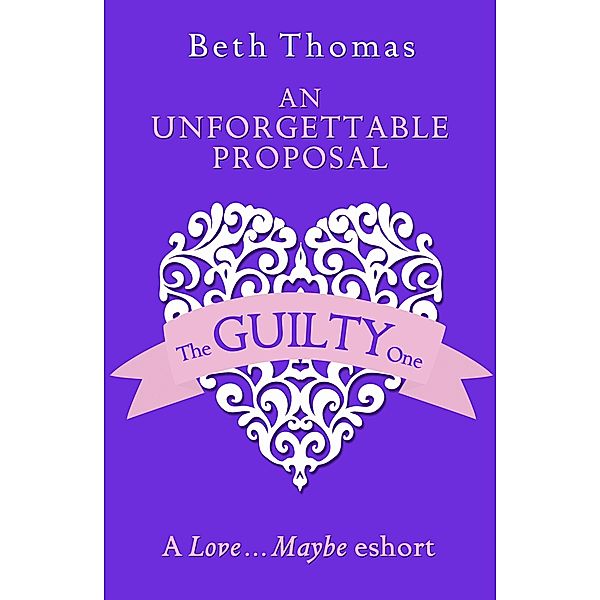 An Unforgettable Proposal, Beth Thomas