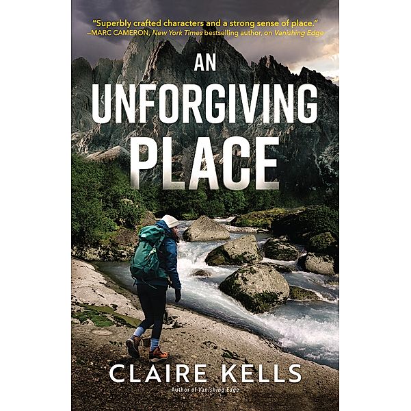 An Unforgiving Place / A National Parks Mystery Bd.2, Claire Kells