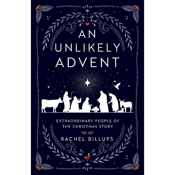 An Unlikely Advent, Rachel Billups