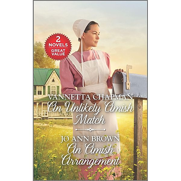 An Unlikely Amish Match and An Amish Arrangement, Vannetta Chapman, Jo Ann Brown