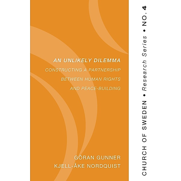 An Unlikely Dilemma / Church of Sweden Research Series Bd.4, Göran Gunner, Kjell-Åke Nordquist
