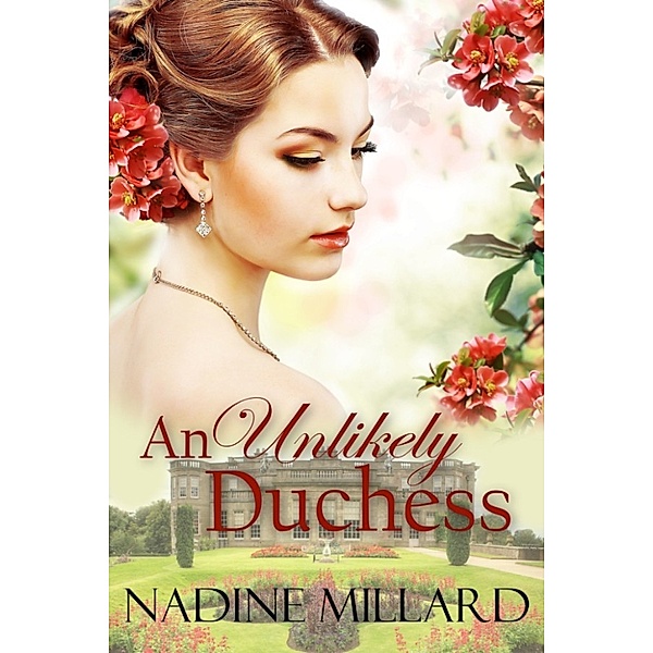 An Unlikely Duchess, Nadine Millard