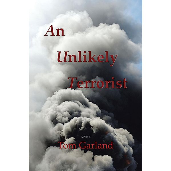 An Unlikely Terrorist, Tom Garland