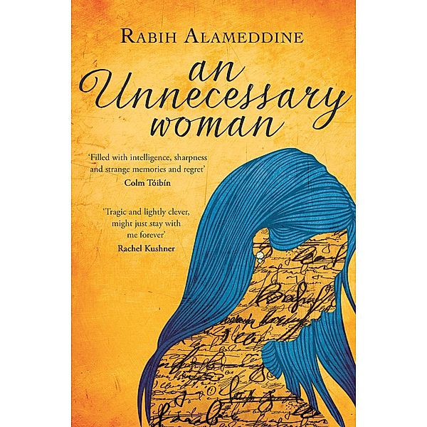 An Unnecessary Woman, Rabih Alameddine