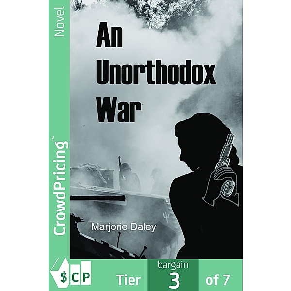 An Unorthodox War, "Marjorie" "Daley"