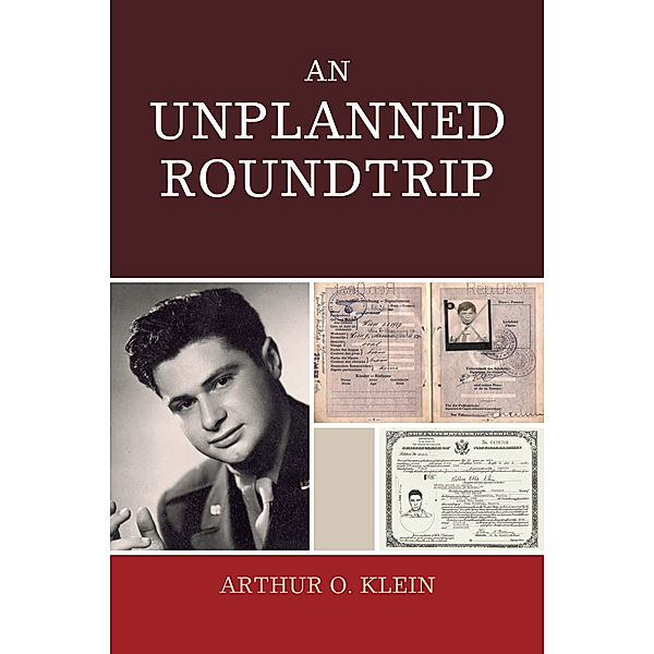 An Unplanned Roundtrip, Arthur O. Klein