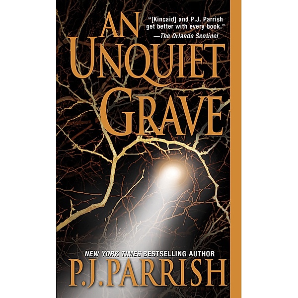 An Unquiet Grave / Louis Kincaid Bd.7, P. J. Parrish