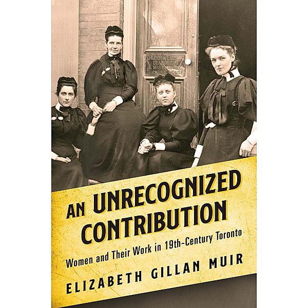 An Unrecognized Contribution, Elizabeth Gillan Muir