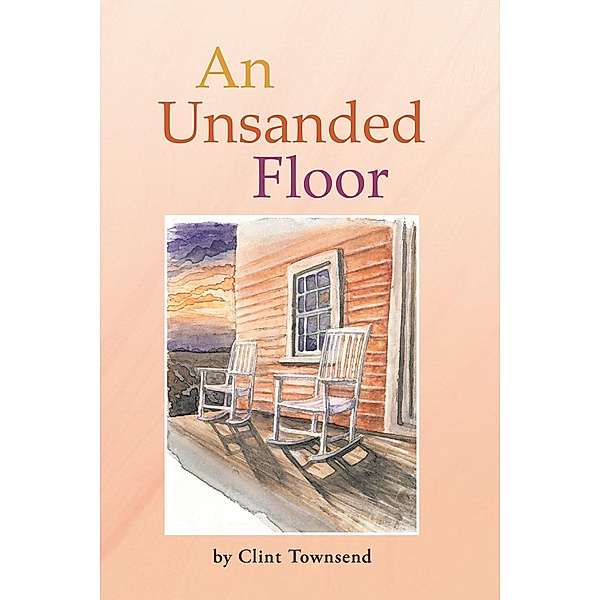 An Unsanded Floor, Clint Townsend