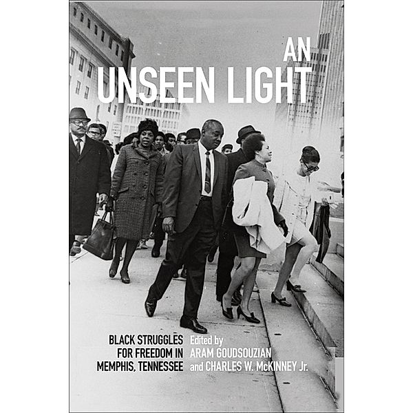 An Unseen Light / Civil Rights and the Struggle for Black Equality in the Twentieth Century