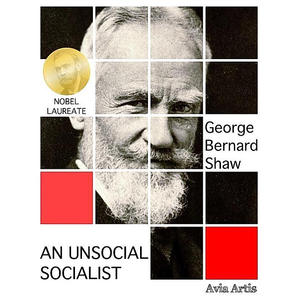 An Unsocial Socialist, George Bernard Shaw