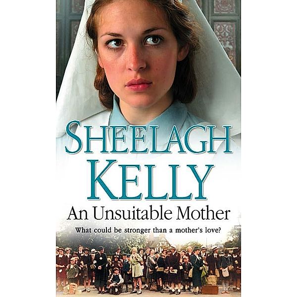 An Unsuitable Mother, Sheelagh Kelly