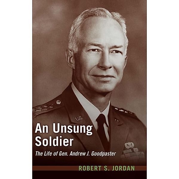 An Unsung Soldier / Association of the United States Army, Robert S Jordan