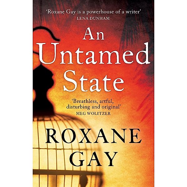 An Untamed State, Roxane Gay