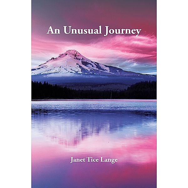 An Unusual Journey, Janet Tice Lange