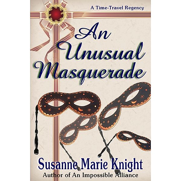 An Unusual Masquerade, Susanne Marie Knight