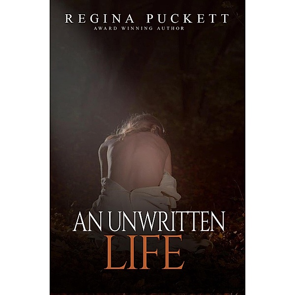 An Unwritten Life, Regina Puckett