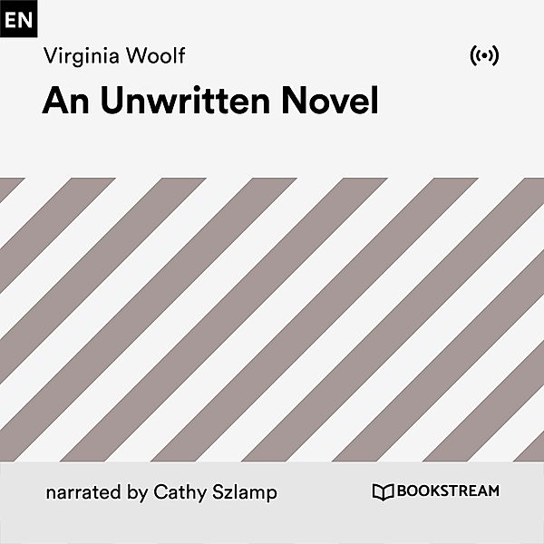 An Unwritten Novel, Virginia Woolf