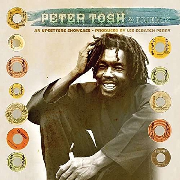 An Upsetters Showcase, Peter Tosh & Friends