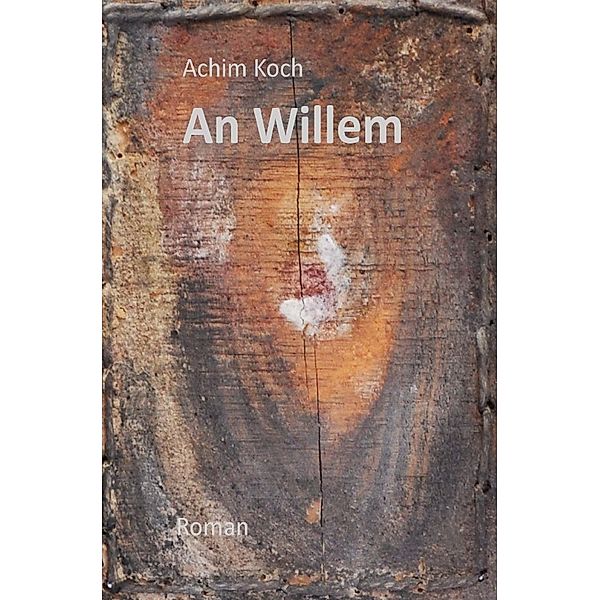 An Willem, Achim Koch