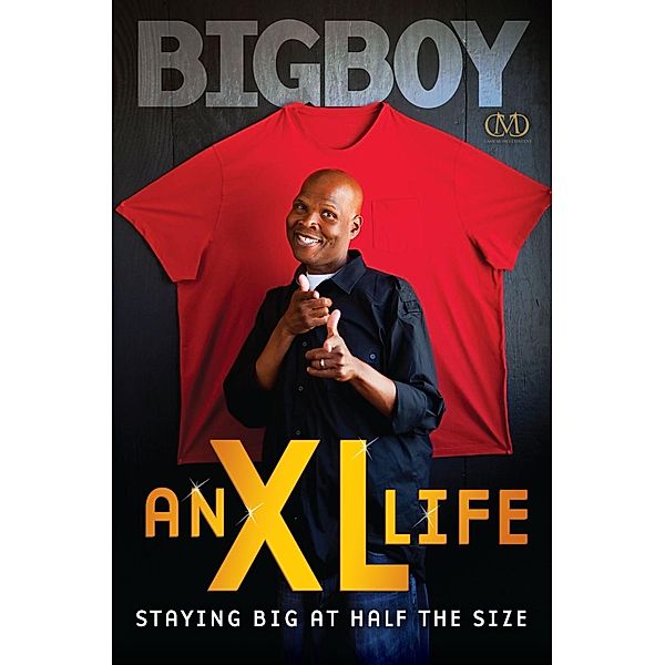 An XL Life, Big Boy