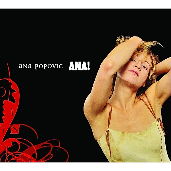 Ana!, Ana Popovic
