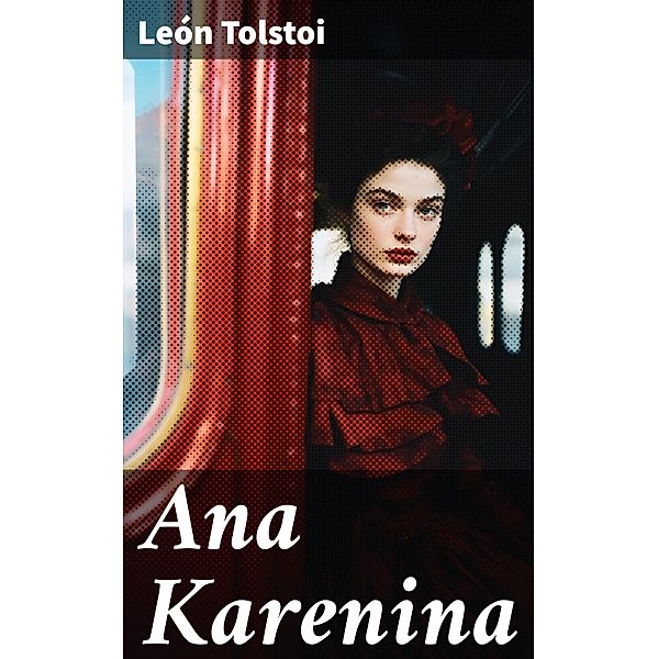 Ana Karenina, León Tolstoi