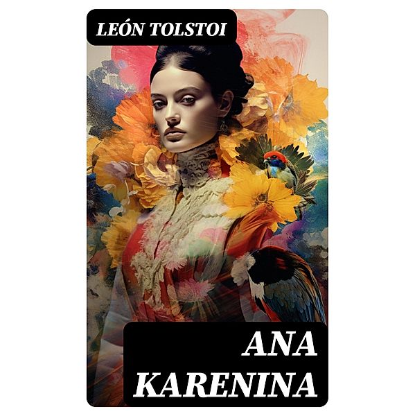 Ana Karenina, León Tolstoi