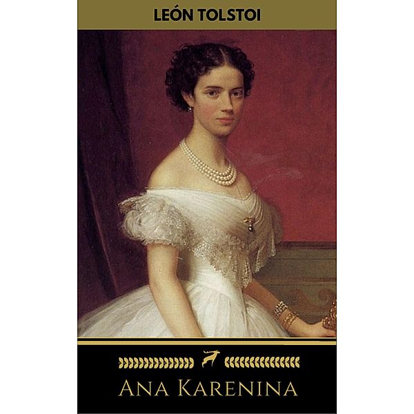 Ana Karenina (Golden Deer Classics), León Tolstoi, Golden Deer Classics