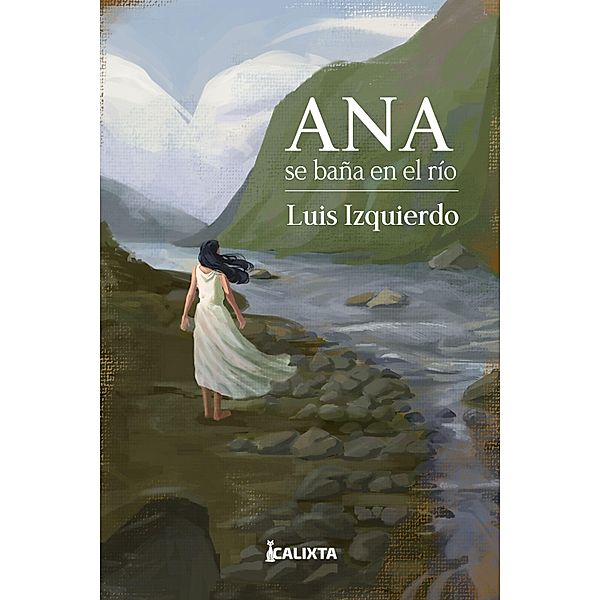 Ana se baña en el río, Luis Izquierdo