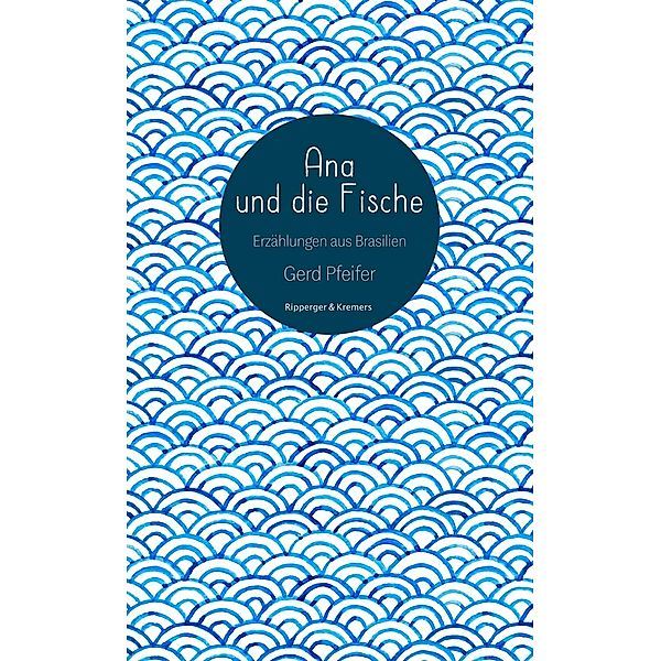 Ana und die Fische, Gerd Pfeifer