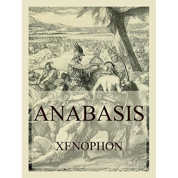 Anabasis, Xenophon