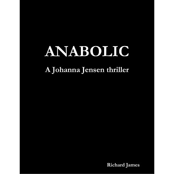 Anabolic, Richard James