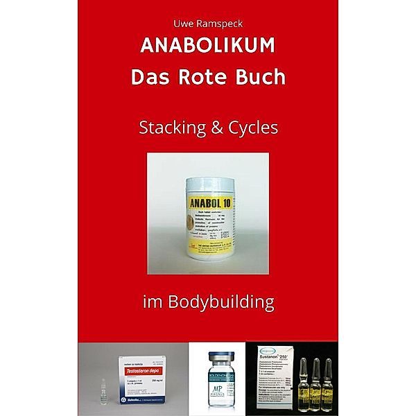 Anabolikum Das Rote Buch, Uwe Ramspeck