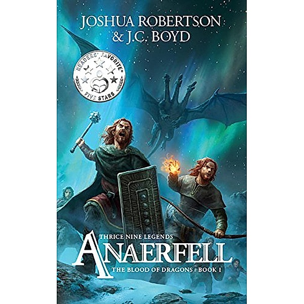 Anaerfell (The Blood of Dragons, #1), Joshua Robertson, J. C. Boyd