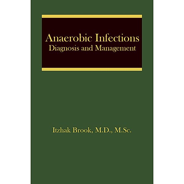 Anaerobic Infections, Itzhak Brook