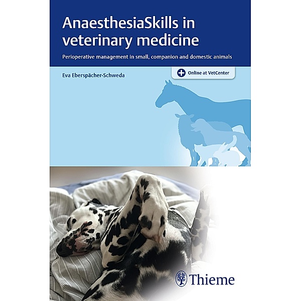 AnaesthesiaSkills in veterinary medicine, Eva Eberspächer-Schweda