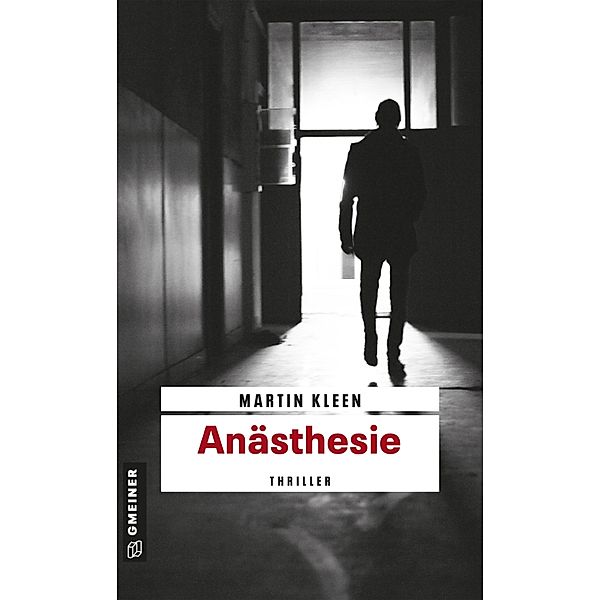 Anästhesie, Martin Kleen