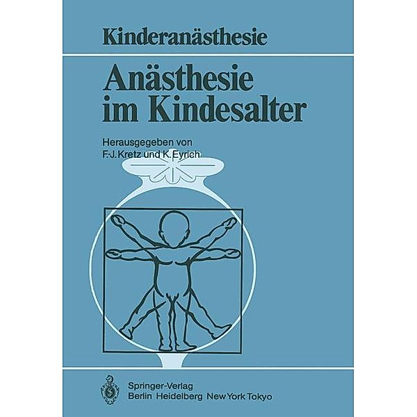 Anästhesie im Kindesalter / Kinderanästhesie
