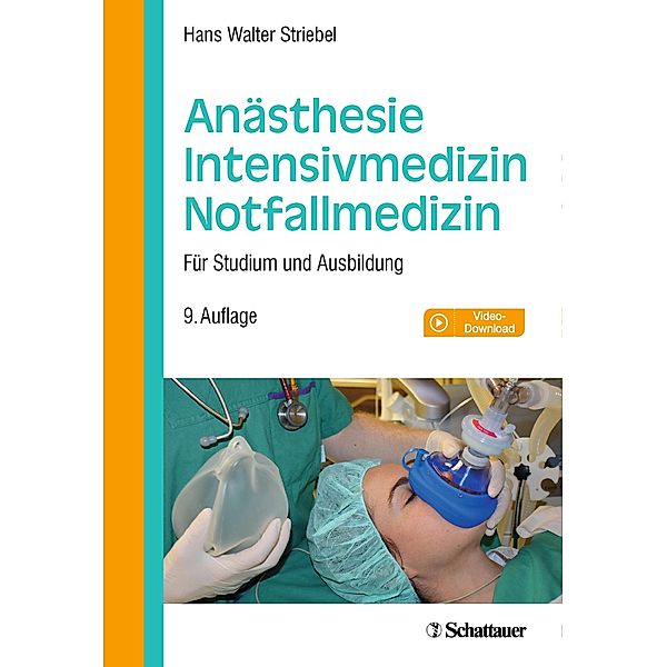 Anästhesie - Intensivmedizin - Notfallmedizin, Hans Walter Striebel