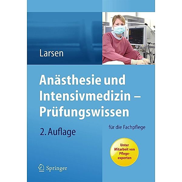 Anästhesie und Intensivmedizin - Prüfungswissen, Reinhard Larsen