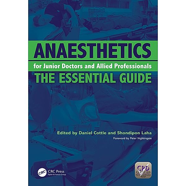 Anaesthetics for Junior Doctors and Allied Professionals, Daniel Cottle, Laha Shondipon