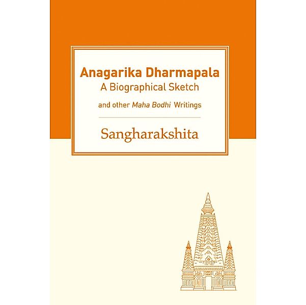 Anagarika Dharmapala, Sangharakshita