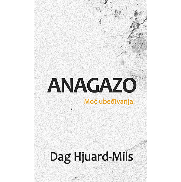 Anagazo (Moć ubeđivanja!), Dag Heward-Mills