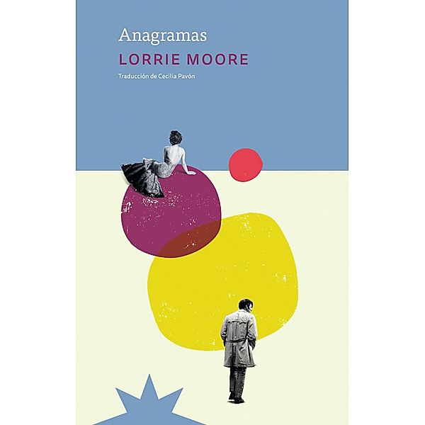 Anagramas, Lorrie Moore