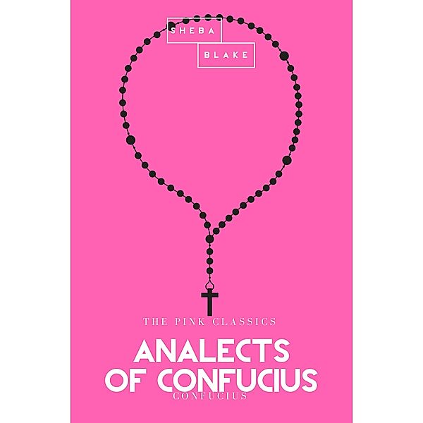 Analects of Confucius | The Pink Classics, Confucius, Sheba Blake